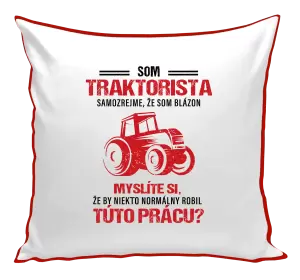 Vankúš Samozrejme, že som blázon - traktorista