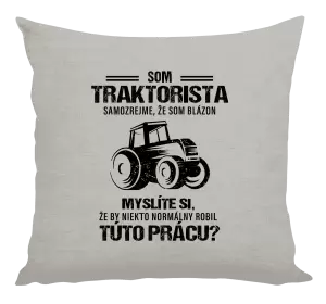 Vankúš Samozrejme, že som blázon - traktorista