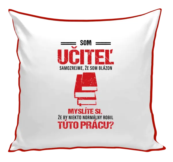 Vankúš Samozrejme, že som blázon - učiteľ