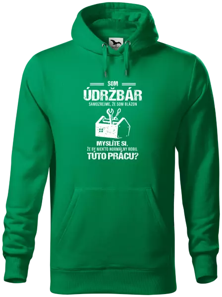 Pánska mikina Samozrejme, že som blázon - údržbár