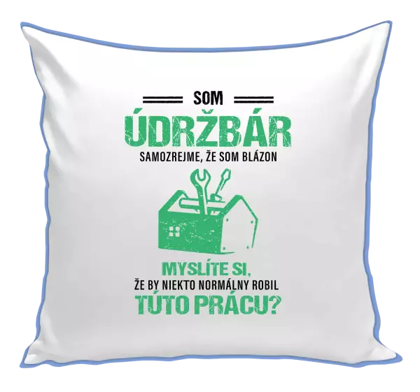 Vankúš Samozrejme, že som blázon - údržbár