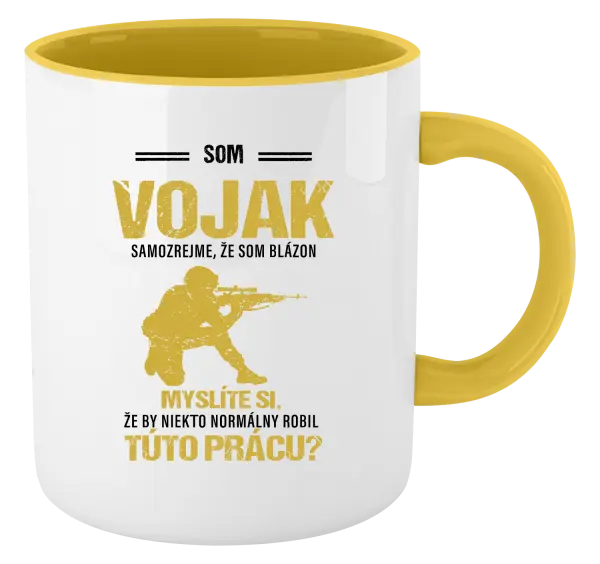 Hrnček  Samozrejme, že som blázon - vojak