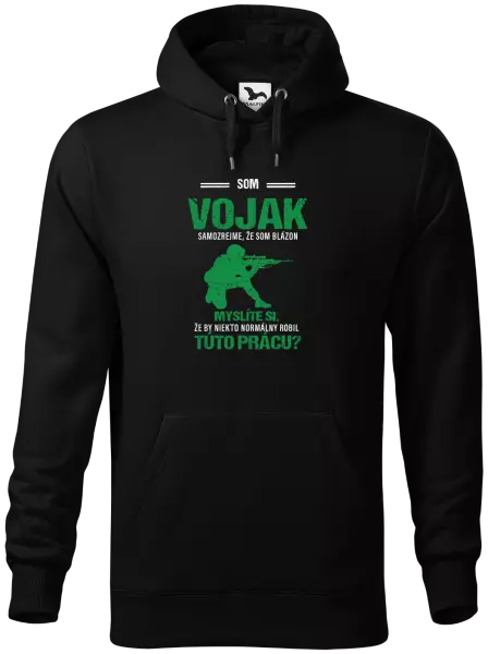 Pánska mikina Samozrejme, že som blázon - vojak