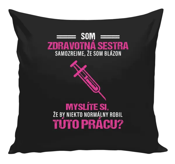 Vankúš Samozrejme, že som blázon - zdravotná sestra