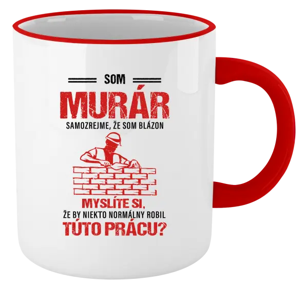 Hrnček Samozrejme, že som blázon - murár