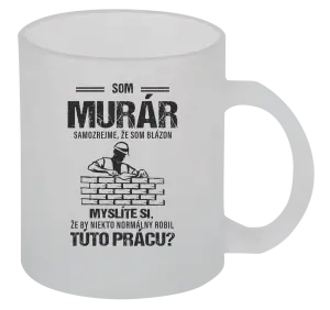 Hrnček Samozrejme, že som blázon - murár