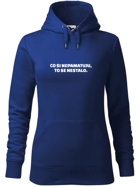 Dámská mikina Co si nepamatuju, to se nestalo