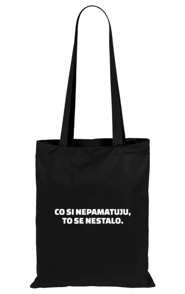 Látková taška Co si nepamatuju, to se nestalo
