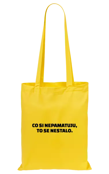 Látková taška Co si nepamatuju, to se nestalo