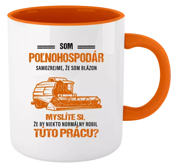 Hrnček  Samozrejme, že som blázon - poľnohospodár