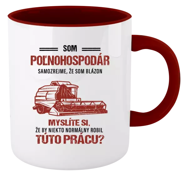 Hrnček  Samozrejme, že som blázon - poľnohospodár