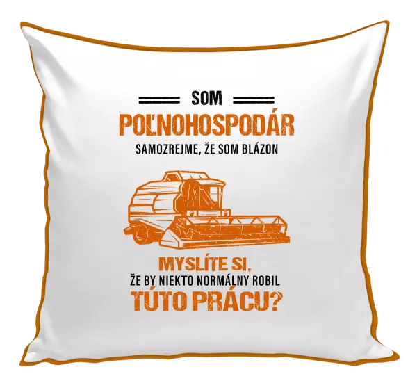 Vankúš Samozrejme, že som blázon - poľnohospodár