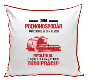 Vankúš Samozrejme, že som blázon - poľnohospodár