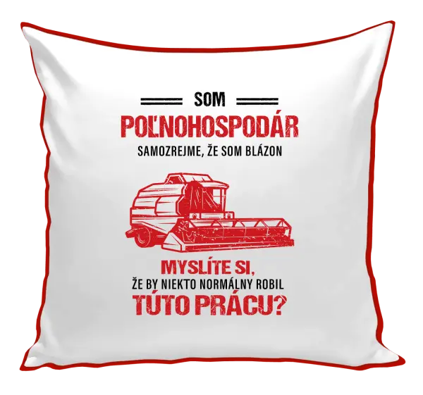 Vankúš Samozrejme, že som blázon - poľnohospodár