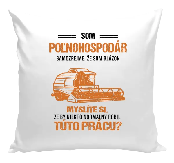 Vankúš Samozrejme, že som blázon - poľnohospodár