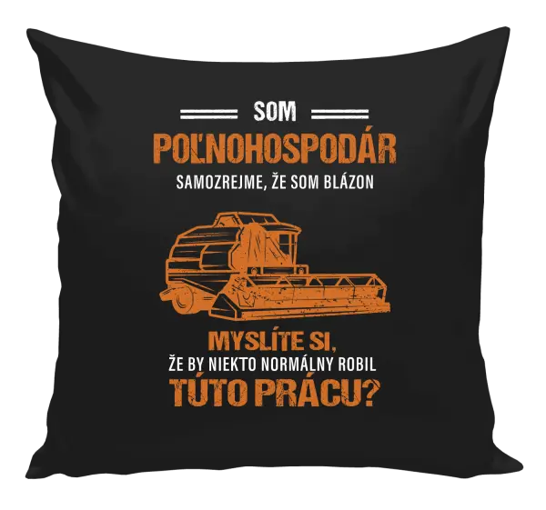 Vankúš Samozrejme, že som blázon - poľnohospodár