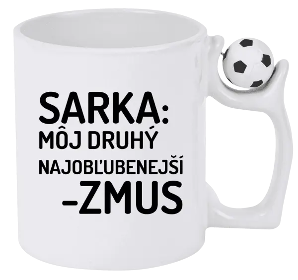 Hrnček Sarka- môj druhý najobľubenejší -zmus