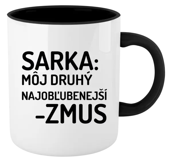 Hrnček  Sarka- môj druhý najobľubenejší -zmus