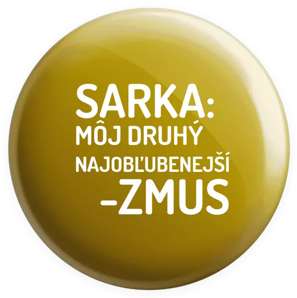 Placka Sarka- môj druhý najobľubenejší -zmus