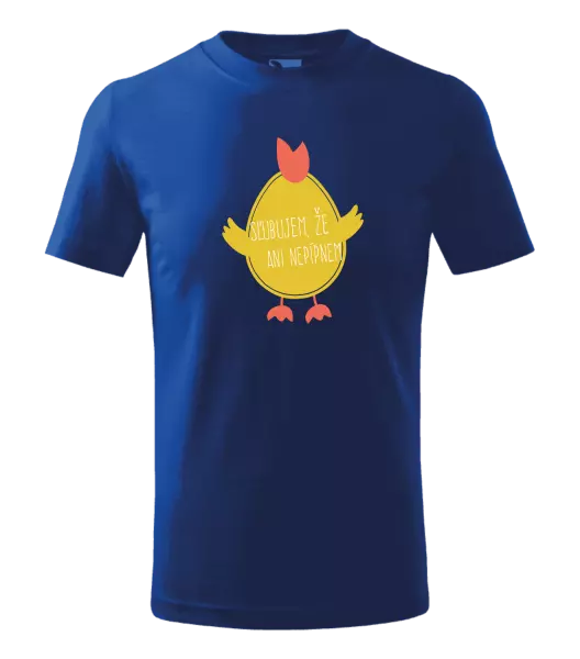 Detské veľkonočné tričko Sľubujem, že ani nepípnem!