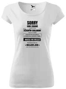 Dámske tričko Sorry, som zadaná