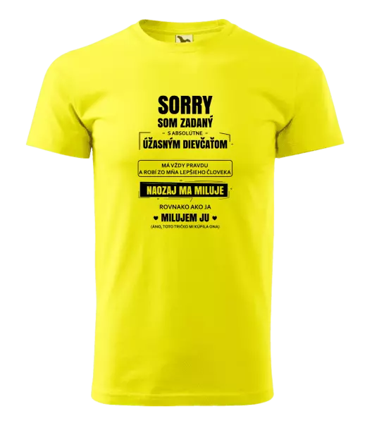 Pánske tričko Sorry, som zadaný