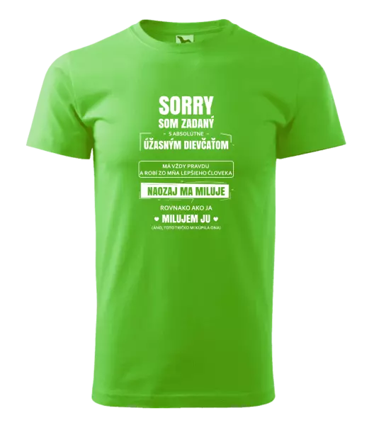 Pánske tričko Sorry, som zadaný