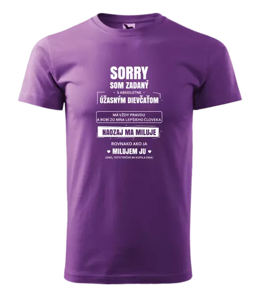 Pánske tričko Sorry, som zadaný