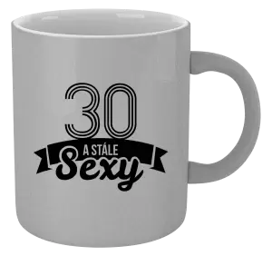 Hrnček metalický Stále sexy