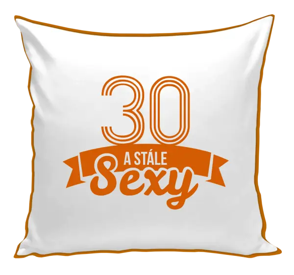 Vankúš Stále sexy