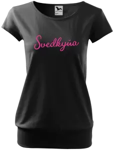 Dámske tričko Svedkyňa - nápis