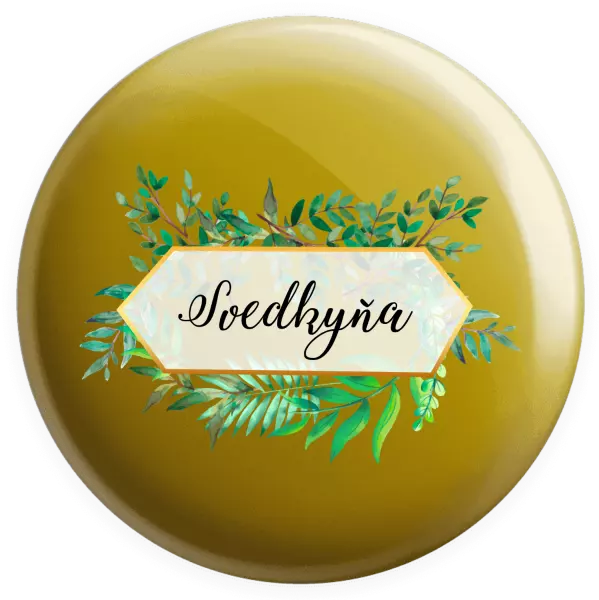 Placka Svedkyňa zelené listy