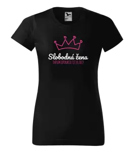 Dámske tričko Slobodná žena