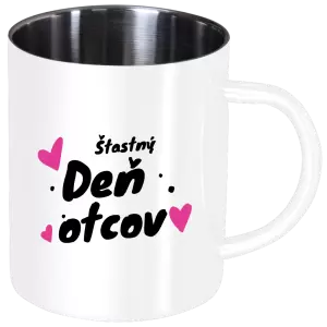 Nerezový hrnček Šťastný deň otcov - srdce