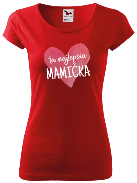Dámske tričko Tá najlepšia mamička srdce