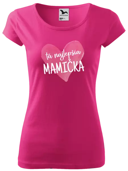 Dámske tričko Tá najlepšia mamička srdce