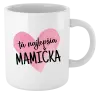 Hrnček Tá najlepšia mamička srdce