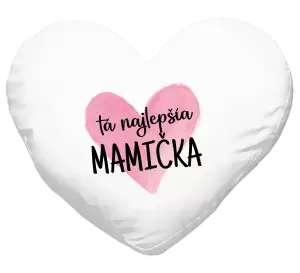 Vankúš Tá najlepšia mamička srdce