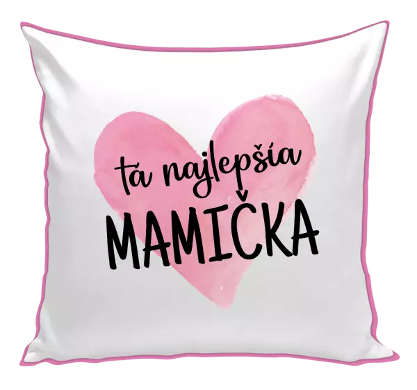 Vankúš Tá najlepšia mamička srdce