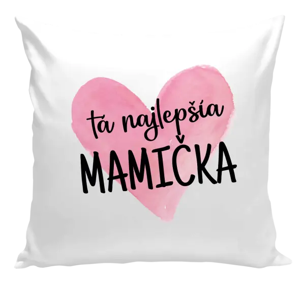 Vankúš Tá najlepšia mamička srdce