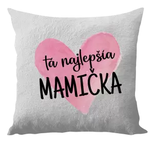 Vankúš Tá najlepšia mamička srdce