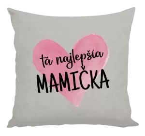 Vankúš Tá najlepšia mamička srdce