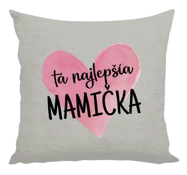 Vankúš Tá najlepšia mamička srdce