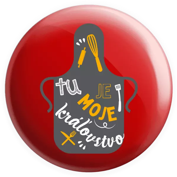 Placka Tu je moje kráľovstvo - zástera