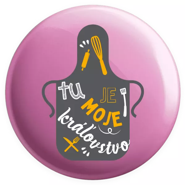 Placka Tu je moje kráľovstvo - zástera