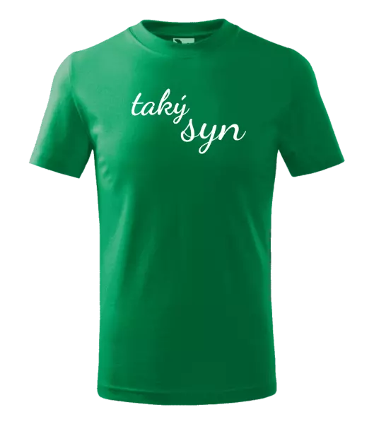 Detské tričko Taký syn