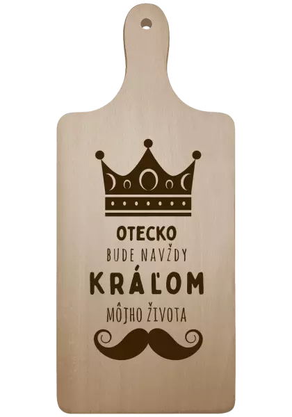 Doštička Otecko bude navždy kráľom môjho života