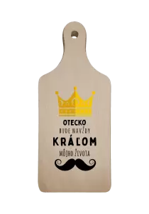 Doštička Otecko bude navždy kráľom môjho života