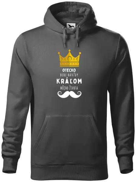 Pánska mikina Otecko bude navždy kráľom môjho života