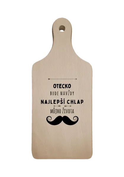 Doštička Otecko bude navždy najlepší chlap môjho života